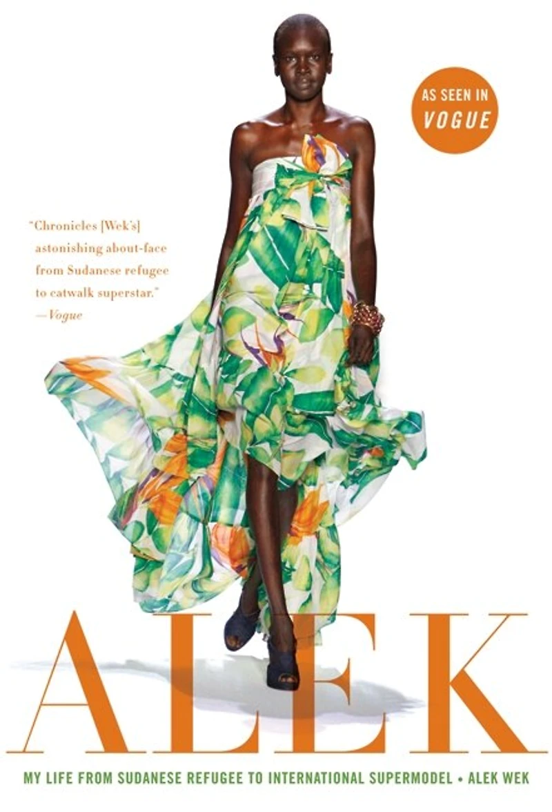 Alek: My Life from Sudanese Refugee to International Supermodel