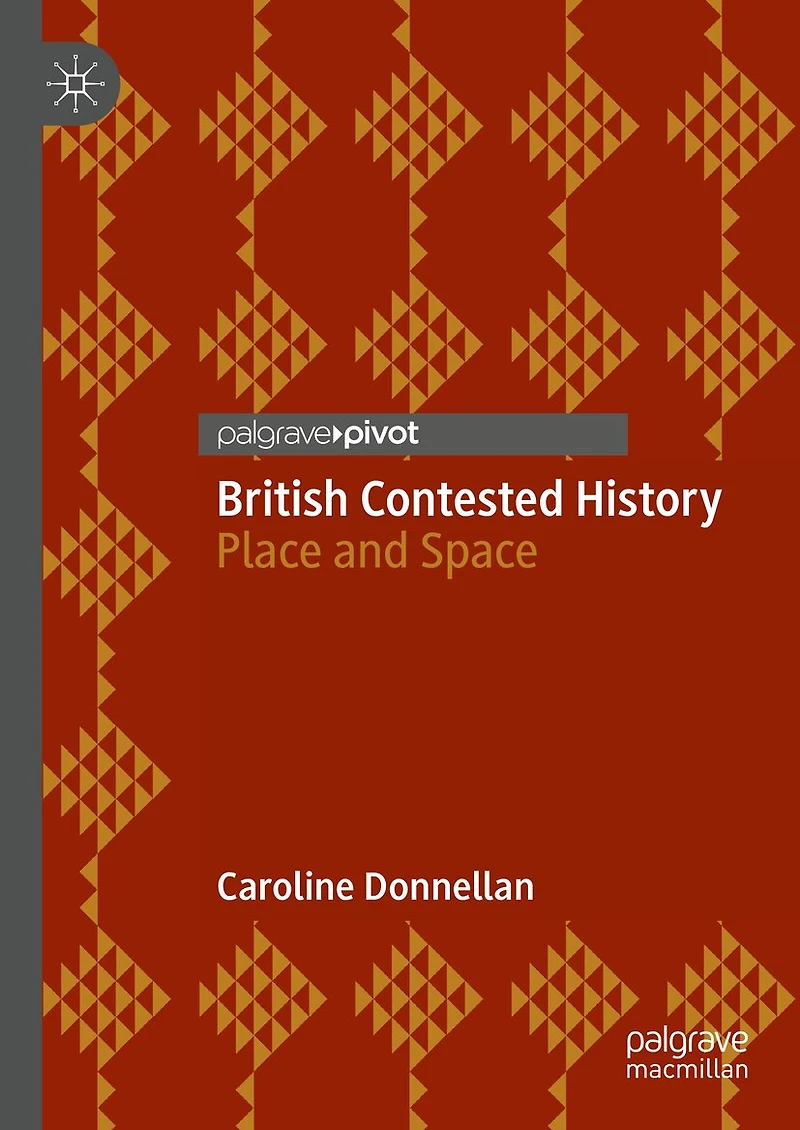 British Contested History: Place and Space