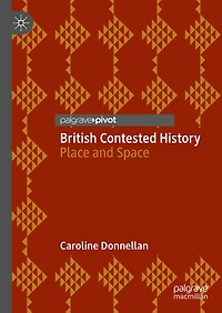 British Contested History: Place and Space