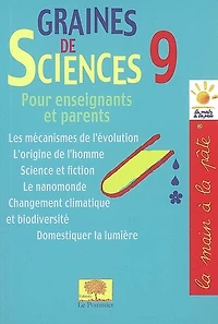 Graines de sciences, Vol. 9