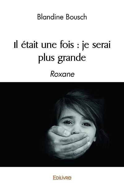 Il était une fois : je serai plus grande