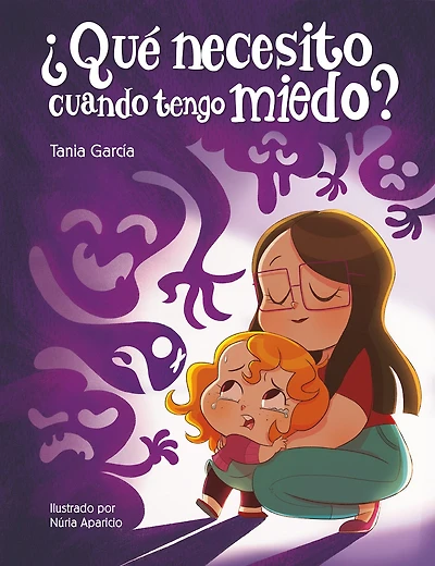 ¿Qué necesito cuando tengo miedo? / What do I need when Im afraid?