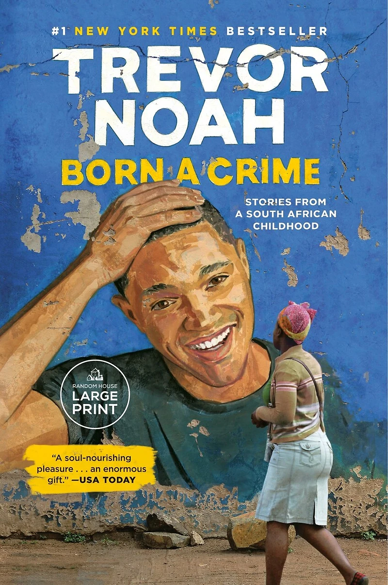Born a Crime: Stories from South African Childhood
