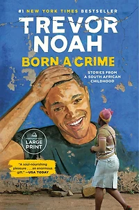Born a Crime: Stories from South African Childhood