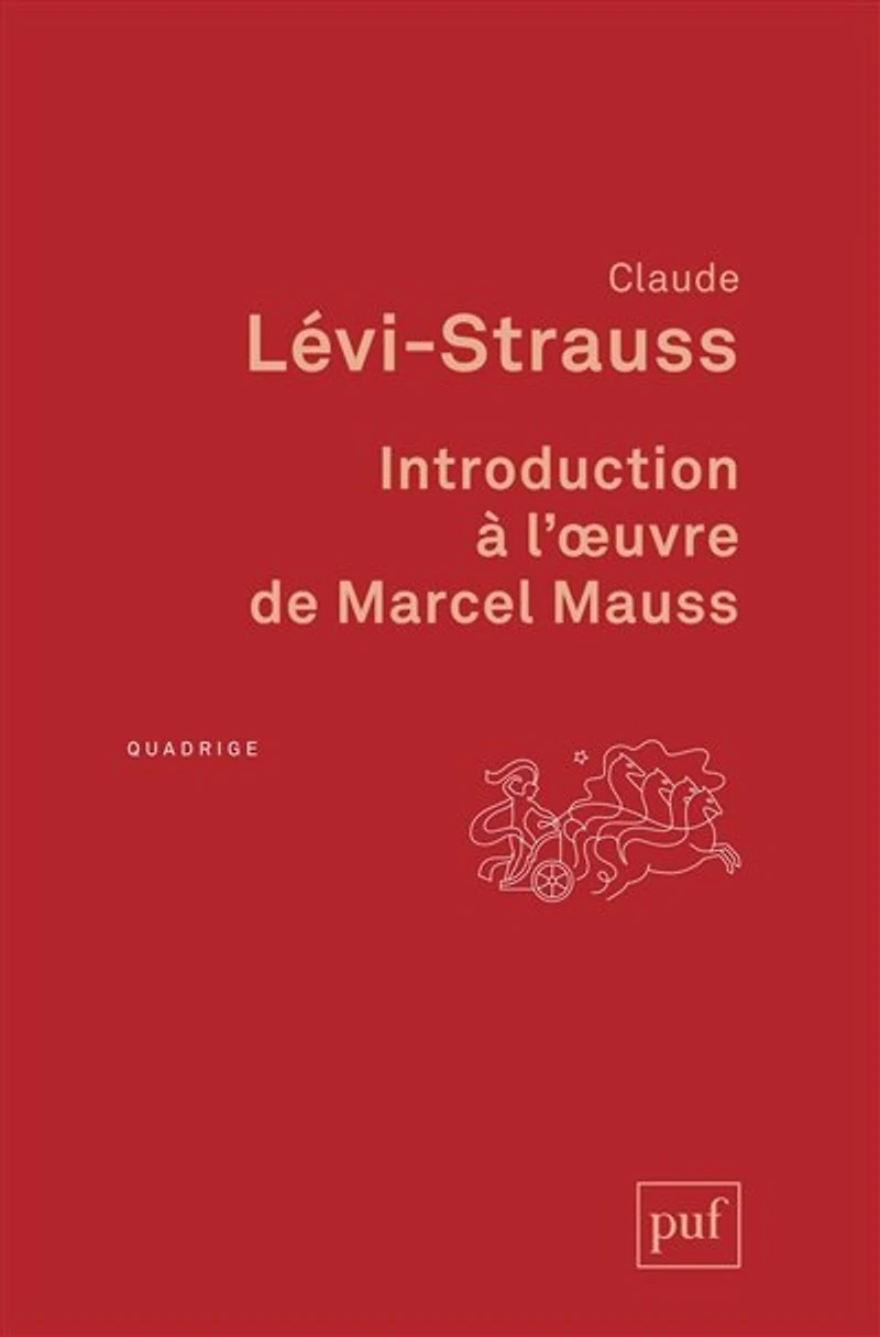 Introduction à l'oeuvre de Marcel Mauss