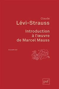 Introduction à l'oeuvre de Marcel Mauss