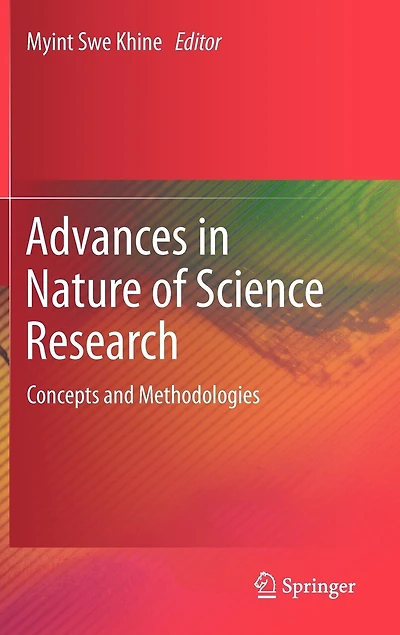 Advances Nature of Science Research: Concepts and Methodologies
