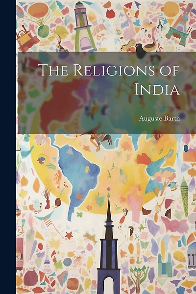 The Religions of India