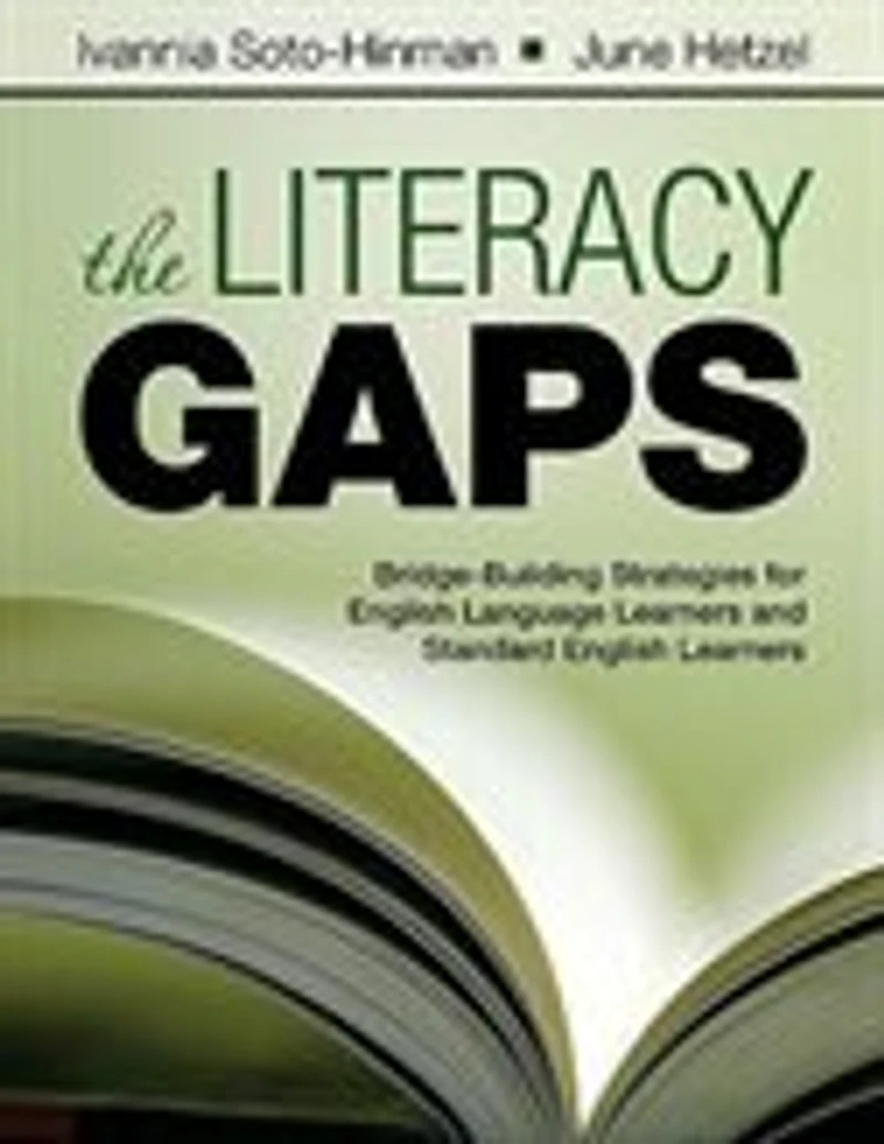 The Literacy Gaps: Bridge-building Strategies For English Language Learners And Standard