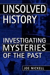 Unsolved History: Investigating Mysteries Of The Past