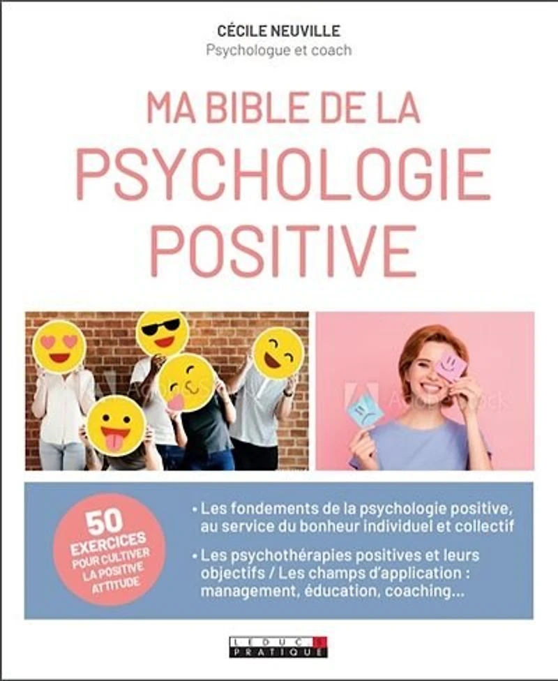 Ma bible de la psychologie positive
