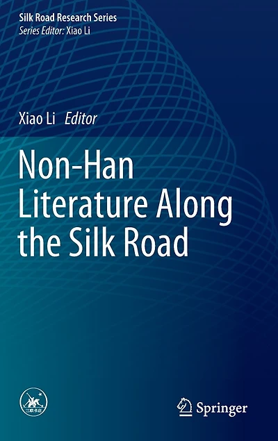 Non-han Literature Along The Silk Road