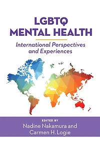 Lgbtq Mental Health: International Perspectives And Experiences