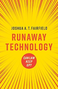 Runaway Technology: Can Law Keep Up?