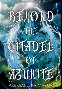 Beyond the Citadel of Azurite