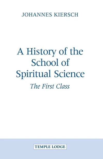 A History of the School of Spiritual Science: The First Class