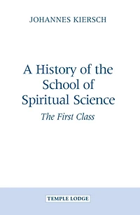A History of the School of Spiritual Science: The First Class