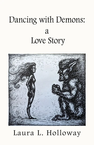 Dancing With Demons: A Love Story