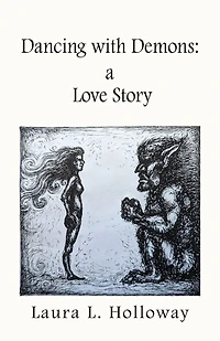 Dancing With Demons: A Love Story