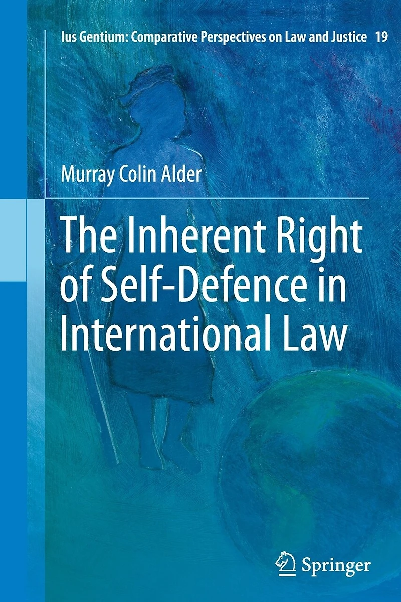 The Inherent Right of Self-Defence International Law