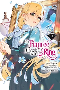 the Fiancee Chosen by Ring, Vol. 7