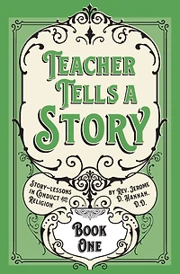 Teacher Tells a Story: Book One