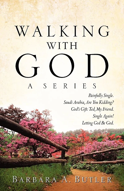 Walking with God, a Series