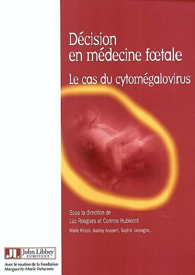 Décision en médecine foetale: le cas du cytomégalovirus