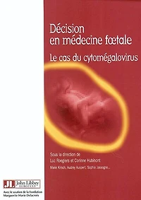 Décision en médecine foetale: le cas du cytomégalovirus