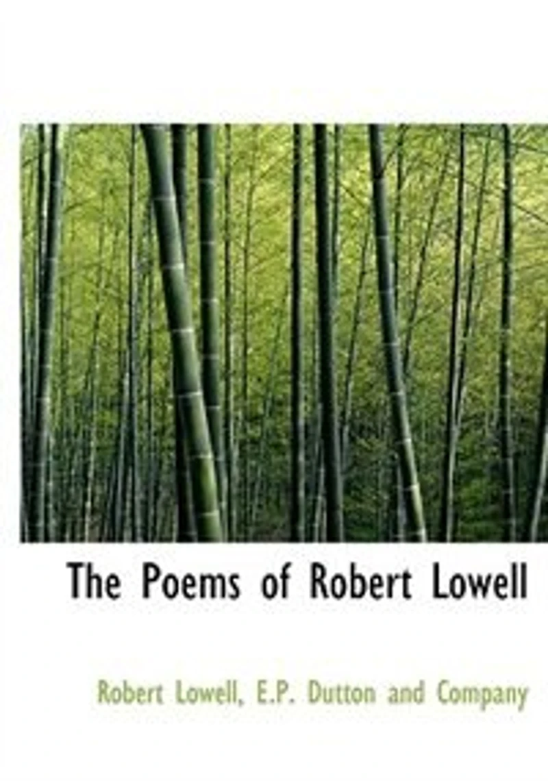 The Poems of Robert Lowell