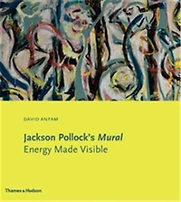 Jackson Pollocks Mural: Energy Made Visible
