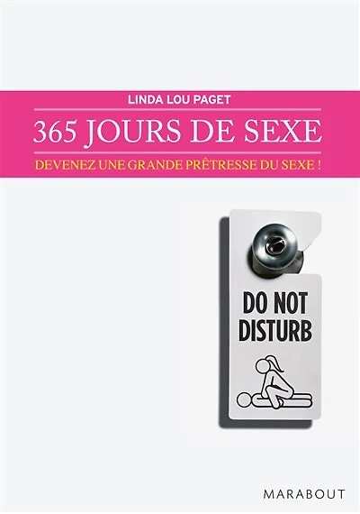 365 jours de sexe: devenez une grande prêtresse du sexe !