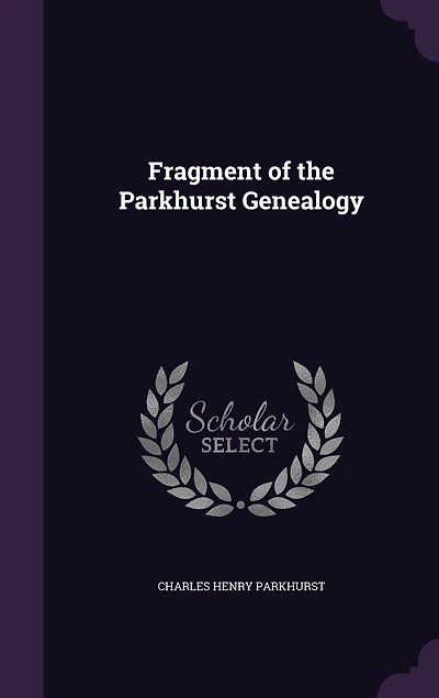 Fragment of the Parkhurst Genealogy