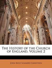 The History Of Church England; Volume 2