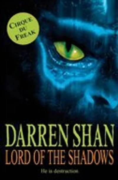 Lord Of The Shadows: The Saga of Darren Shan Book Eleven