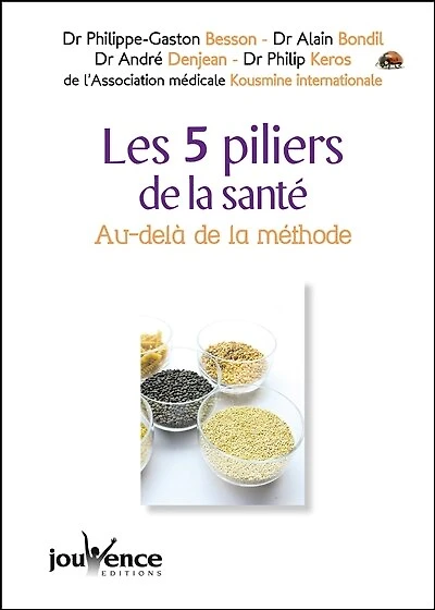 Les 5 piliers de la santé: au-delà méthode...