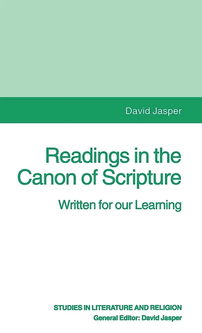 Readings In The Canon Of Scripture: Written For Our Learning