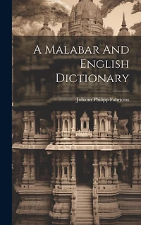 A Malabar And English Dictionary
