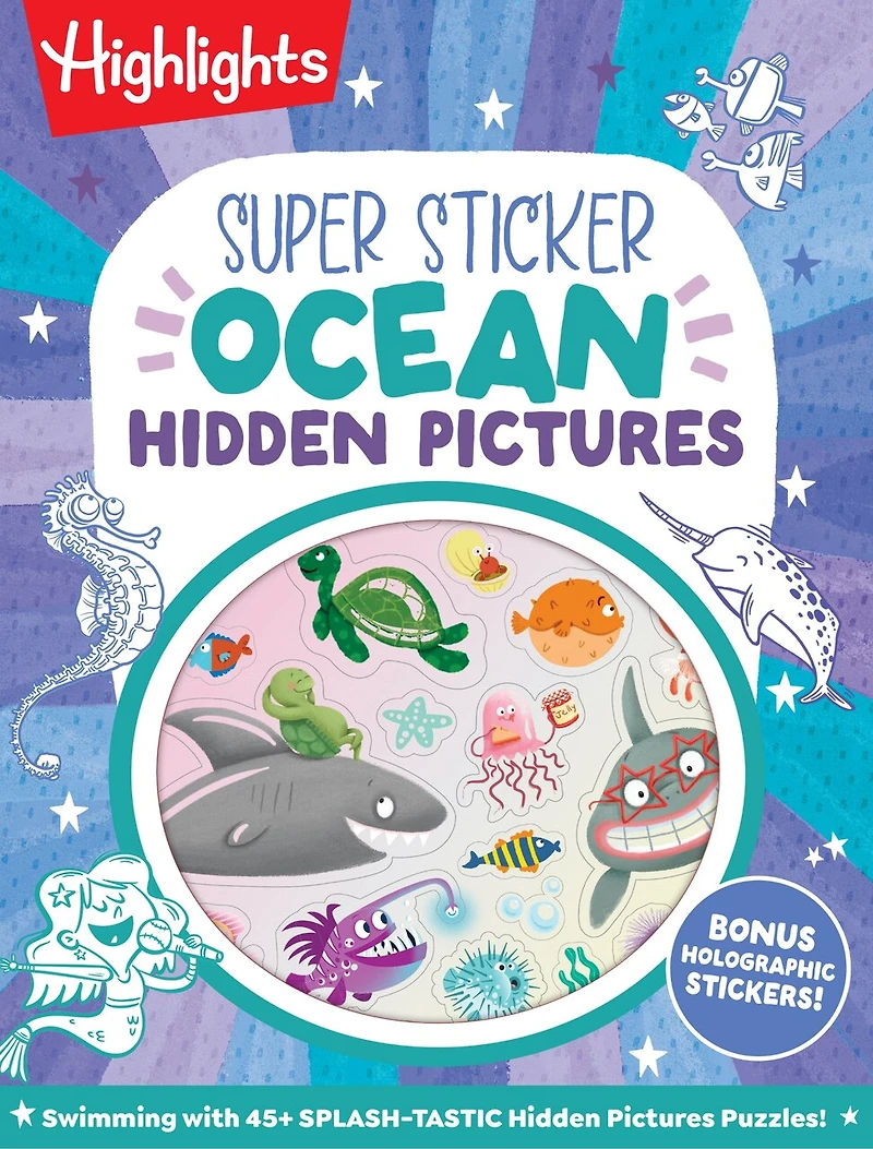 Super Sticker Ocean Hidden Pictures: Pictures Puzzle Book with Splash-Tastic Scenes, Sharks, Mermaids, Leaping Dolphins and Aquatic Holographic Foil Stickers, Made for Kids 6-9