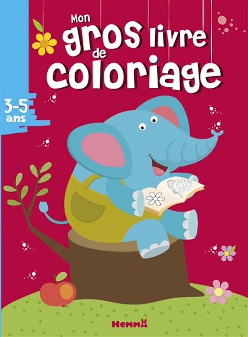 Mon gros livre de coloriage: 3-5 ans