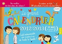 Le grand calendrier 2012-2013: 16 mois, de septembre 2012 à décembre 2013