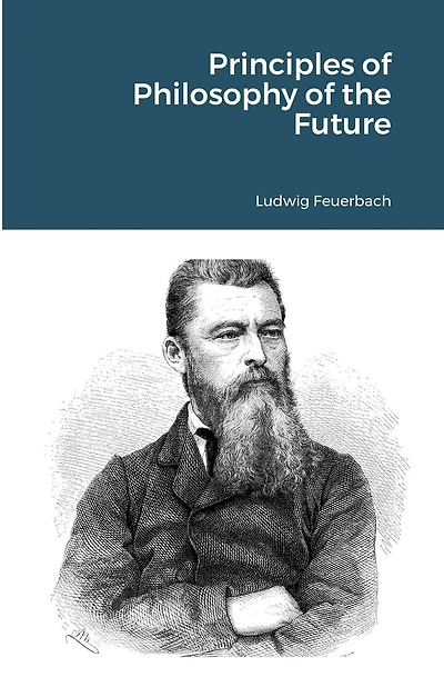 Principles of Philosophy of the Future