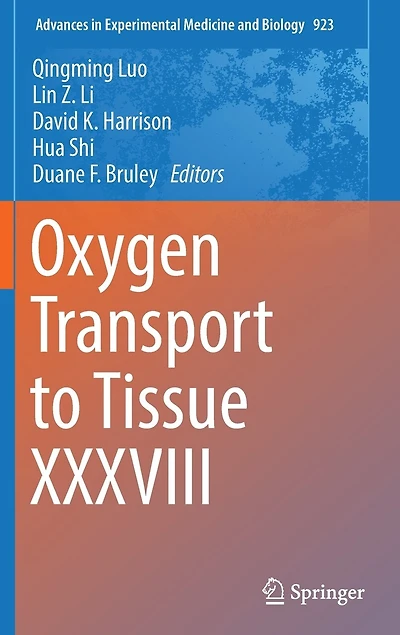 Oxygen Transport to Tissue XXXVIII