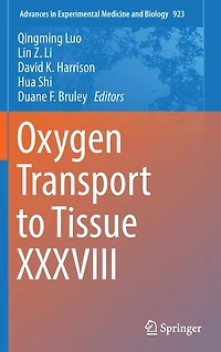 Oxygen Transport to Tissue XXXVIII