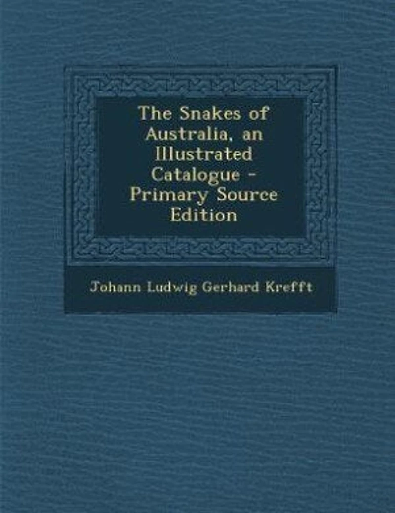 The Snakes of Australia, an Illustrated Catalogue