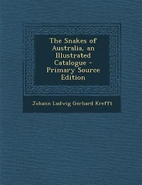The Snakes of Australia, an Illustrated Catalogue