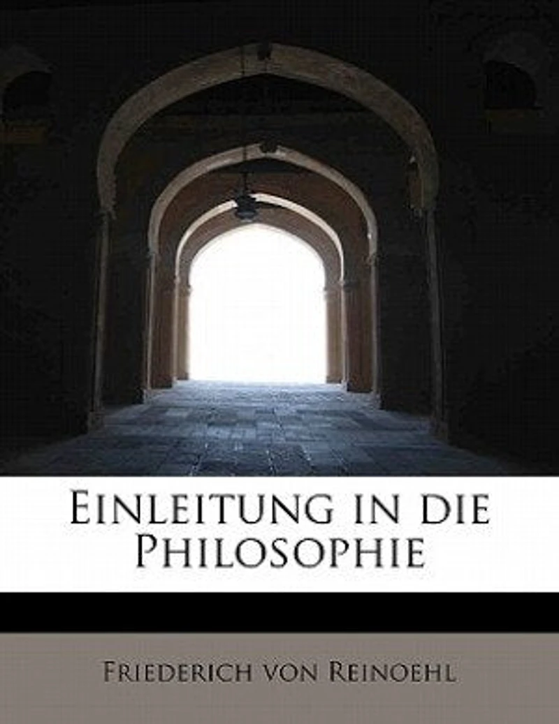Einleitung die Philosophie (Classic Reprint)