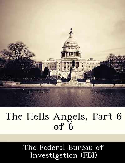 The Hells Angels, Part 6 Of 6