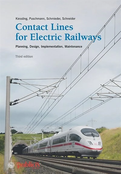 Contact Lines for Electric Railways: Planning, Design, Implementation, Maintenance