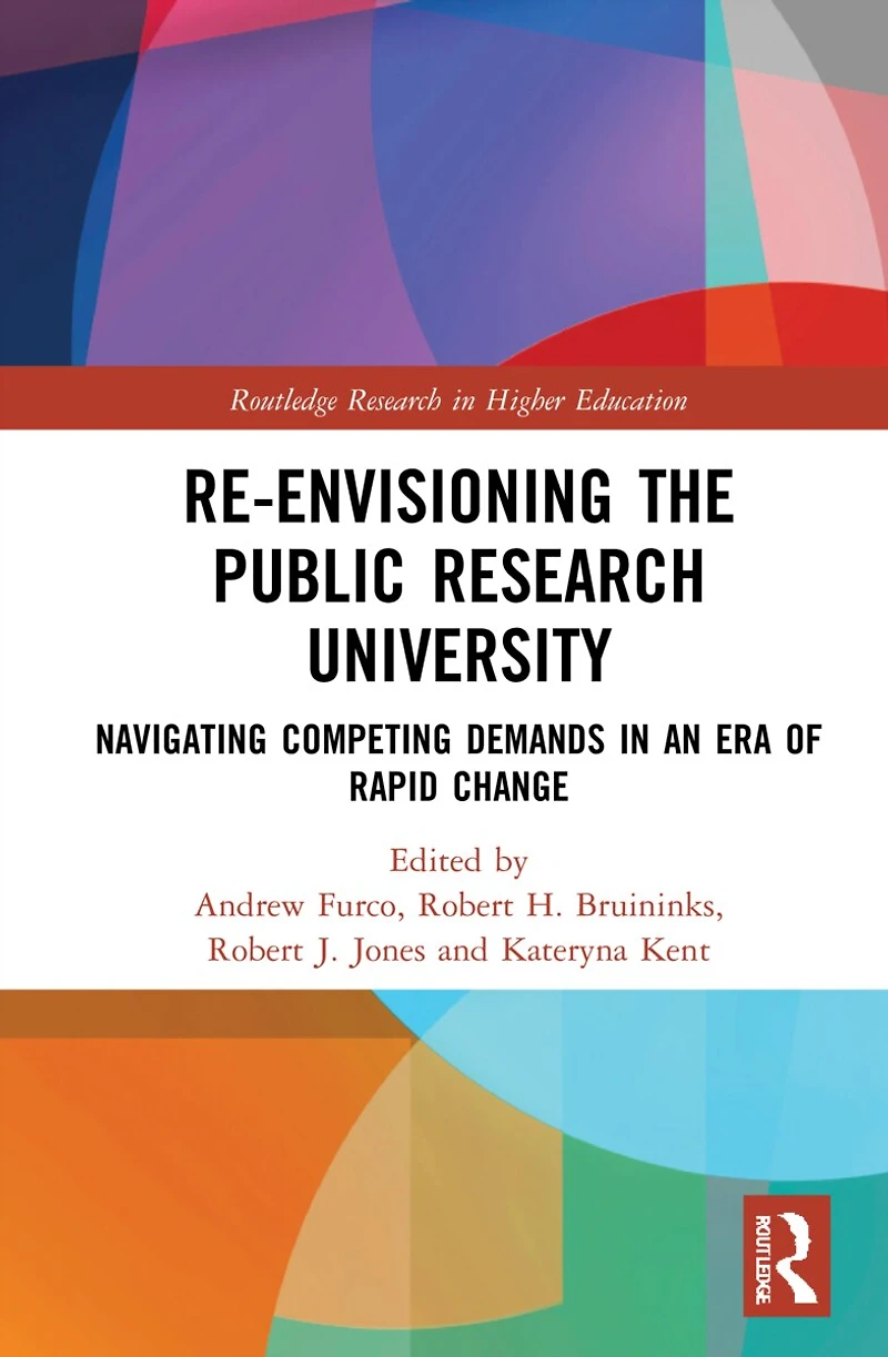 Re-Envisioning the Public Research University: Navigating Competing Demands an Era of Rapid Change